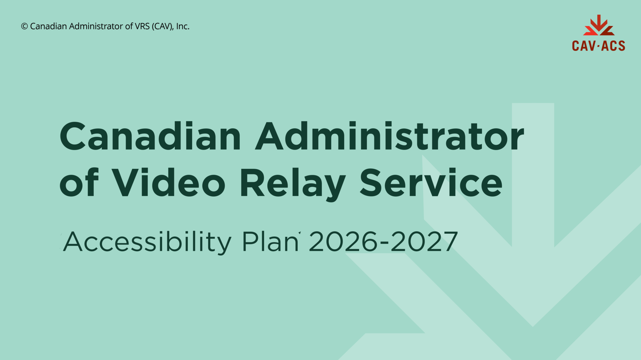 Accessibility Plan - SRV Canada VRS